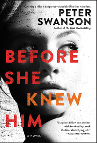 Before She Knew Him (A Novel) - 9780063023291 by Peter Swanson, 9780063023291