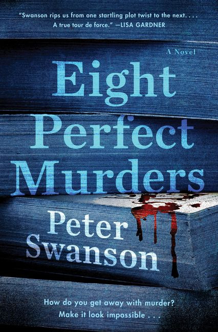 Eight Perfect Murders (A Novel) - 9780062838209 by Peter Swanson, 9780062838209