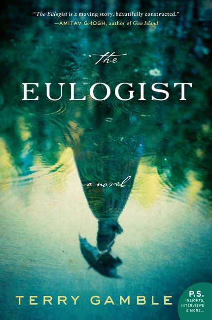 The Eulogist (A Novel) - 9780062839909 by Terry Gamble, 9780062839909