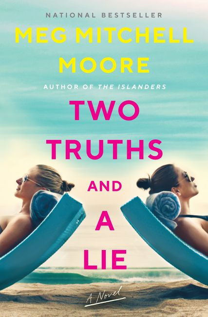 Two Truths and a Lie (A Novel) - 9780062840097 by Meg Mitchell Moore, 9780062840097