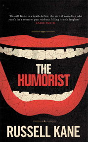 The Humorist by Russell Kane, 9780857209245