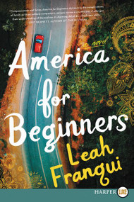 America for Beginners (A Novel) - 9780062845733 by Leah Franqui, 9780062845733