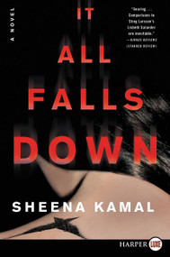It All Falls Down (A Novel) - 9780062845757 by Sheena Kamal, 9780062845757