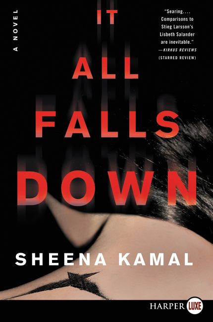 It All Falls Down (A Novel) - 9780062845757 by Sheena Kamal, 9780062845757