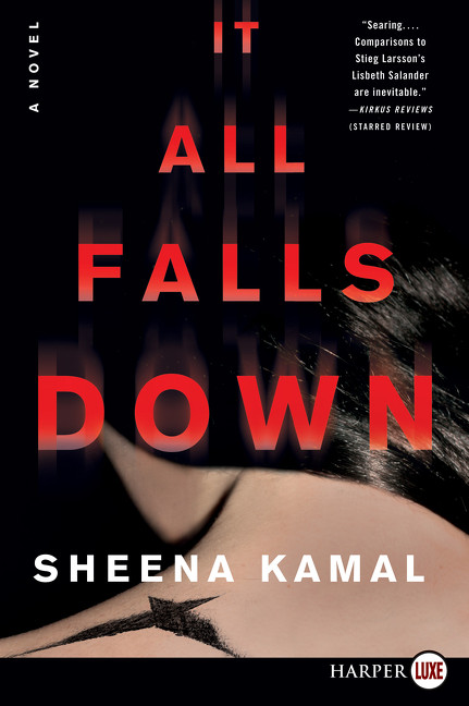 It All Falls Down (A Novel) - 9780062845757 by Sheena Kamal