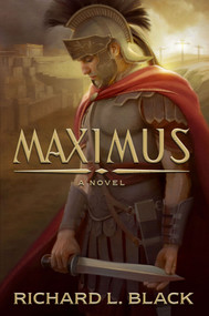 Maximus by Richard L. Black, 9781609079857