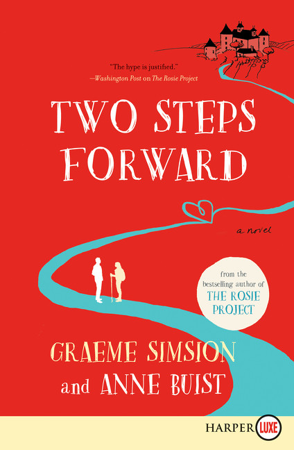 Two Steps Forward (A Novel) - 9780062845825 by Graeme Simsion, Anne Buist