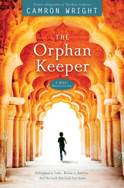 The Orphan Keeper by Camron Wright, 9781629722245