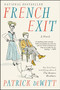 French Exit (A Novel) - 9780062846938 by Patrick deWitt, 9780062846938