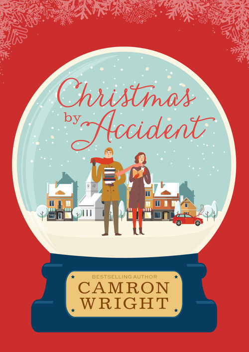 Christmas by Accident by Camron Wright, 9781629724768