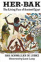 Her-Bak (The Living Face of Ancient Egypt) by Isha Schwaller de Lubicz, Lucie Lamy, 9780892810031
