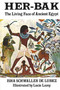 Her-Bak (The Living Face of Ancient Egypt) by Isha Schwaller de Lubicz, Lucie Lamy, 9780892810031