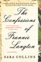 The Confessions of Frannie Langton (A Novel) - 9780062851802 by Sara Collins, 9780062851802