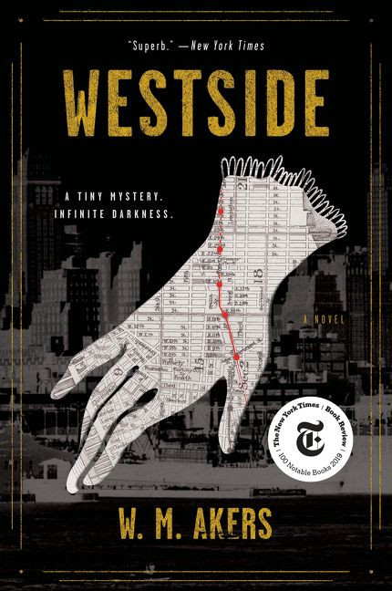 Westside (A Novel) - 9780062854025 by W.M. Akers, 9780062854025