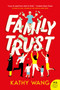 Family Trust (A Novel) - 9780062855268 by Kathy Wang, 9780062855268
