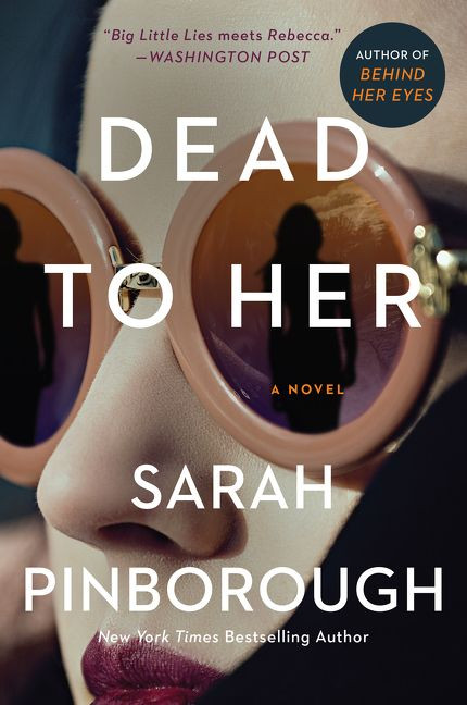Dead to Her (A Novel) - 9780062856838 by Sarah Pinborough, 9780062856838