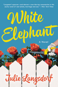 White Elephant (A Novel) - 9780062857767 by Julie Langsdorf, 9780062857767