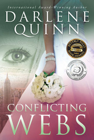 Conflicting Webs (Book 5 of the Webs Series) - 9781626342323 by Darlene Quinn, 9781626342323
