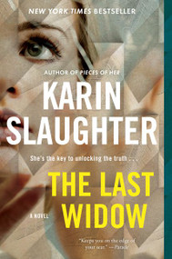 The Last Widow (A Will Trent Thriller) - 9780062858900 by Karin Slaughter, 9780062858900