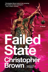 Failed State (A Novel) by Christopher Brown, 9780062859105