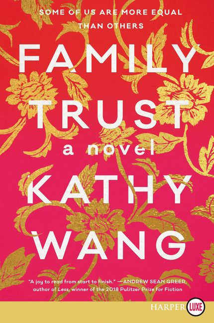 Family Trust (A Novel) - 9780062859525 by Kathy Wang, 9780062859525