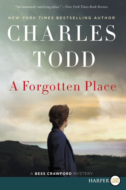 A Forgotten Place (A Bess Crawford Mystery) - 9780062859655 by Charles Todd, 9780062859655