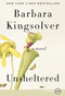 Unsheltered (A Novel) - 9780062859907 by Barbara Kingsolver, 9780062859907