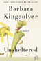 Unsheltered (A Novel) - 9780062859907 by Barbara Kingsolver, 9780062859907