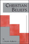 Christian Beliefs by J. Deotis Roberts, 9780967460154