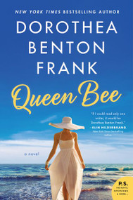 Queen Bee (A Novel) - 9780062861238 by Dorothea Benton Frank, 9780062861238