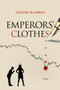 Emperors' Clothes by Catherine McGuinness, 9781937110048