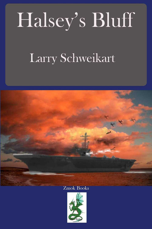 Halsey's Bluff by Larry Schwweikart, 9780996365734