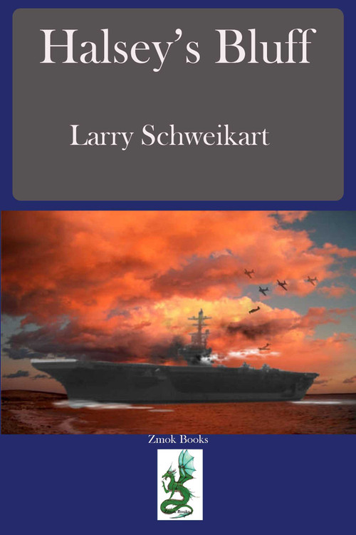 Halsey's Bluff by Larry Schwweikart, 9780996365734