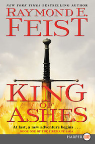 King of Ashes (Book One of The Firemane Saga) - 9780062863881 by Raymond E. Feist, 9780062863881