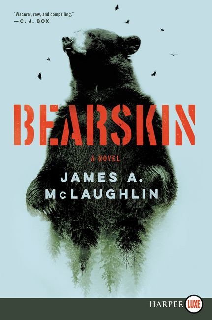 Bearskin (A Novel) - 9780062864390 by James A. McLaughlin, 9780062864390