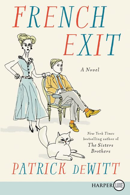 French Exit (A Novel) - 9780062864406 by Patrick deWitt, 9780062864406