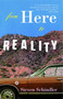 From Here to Reality by Steven Schindler, 9781416500469