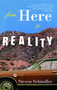 From Here to Reality by Steven Schindler, 9781416500469