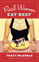 Real Women Eat Beef by Tracy McArdle, 9781416503224