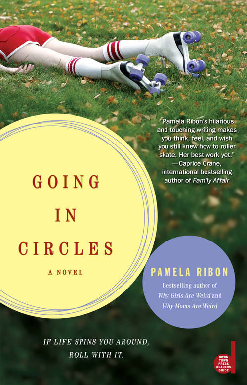 Going in Circles by Pamela Ribon, 9781416503866