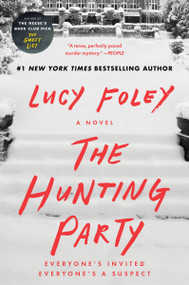 The Hunting Party (A Novel) - 9780062868916 by Lucy Foley, 9780062868916