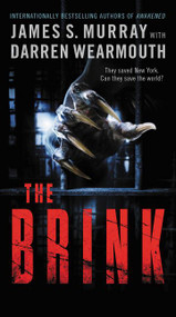 The Brink (A Novel) by James S. Murray, Darren Wearmouth, 9780062868978