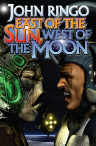 East of the Sun, West of the Moon - 9781416520597 by John Ringo, 9781416520597
