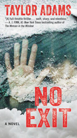 No Exit (A Novel) - 9780062955265 by Taylor Adams, 9780062955265