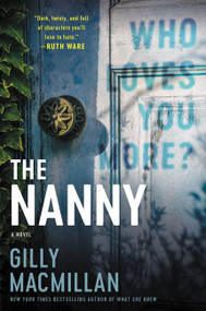 The Nanny (A Novel) - 9780062875563 by Gilly Macmillan, 9780062875563