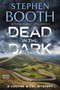 Dead in the Dark (A Cooper & Fry Mystery) by Stephen Booth, 9780062876119