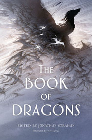 The Book of Dragons (An Anthology) by Jonathan Strahan, 9780062877161