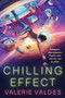 Chilling Effect by Valerie Valdes, 9780062877239