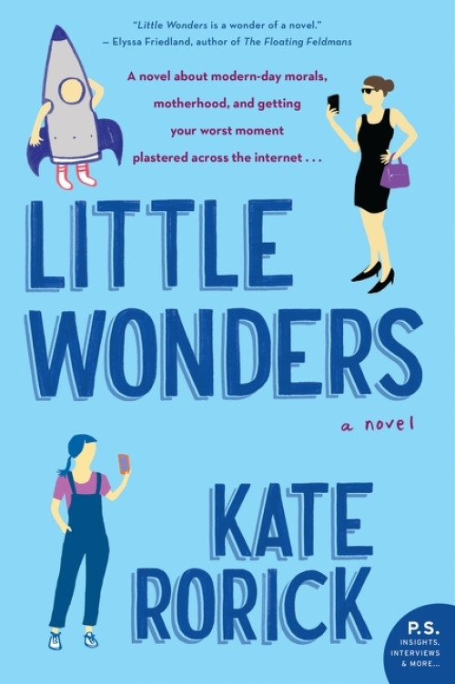 Little Wonders (A Novel) by Kate Rorick, 9780062877215