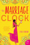 The Marriage Clock (A Novel) by Zara Raheem, 9780062877925